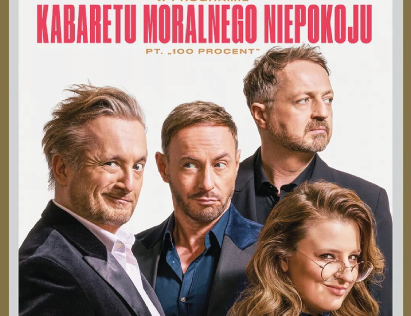 Kabaret Moralnego Niepokoju – 100%